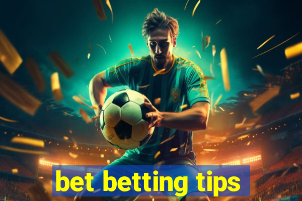 bet betting tips